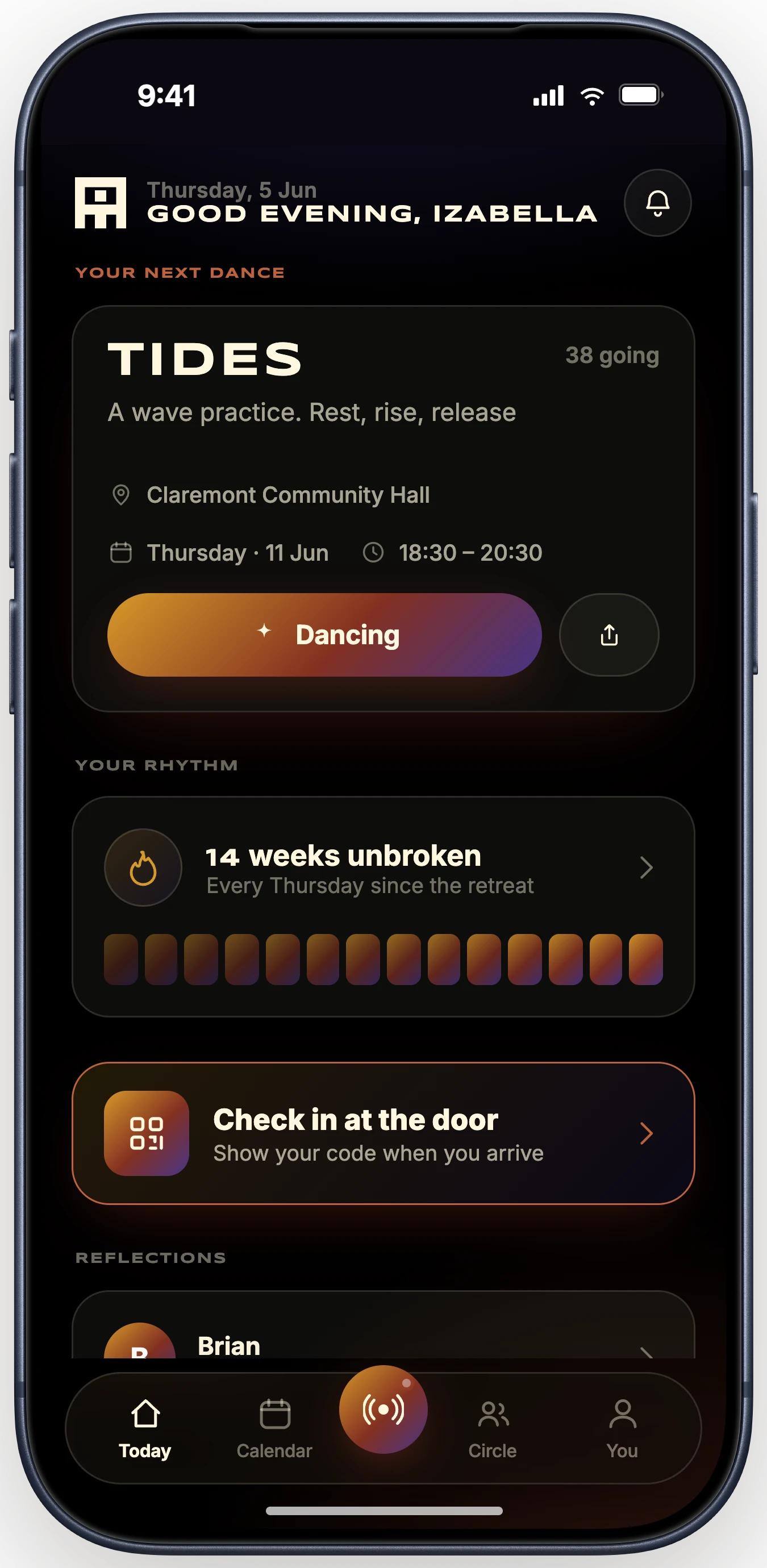 The home screen: the next dance, fourteen weeks unbroken, and a code to check in with at the door.